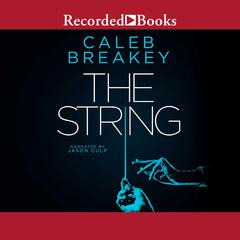 The String Audiobook, by Caleb Breakey