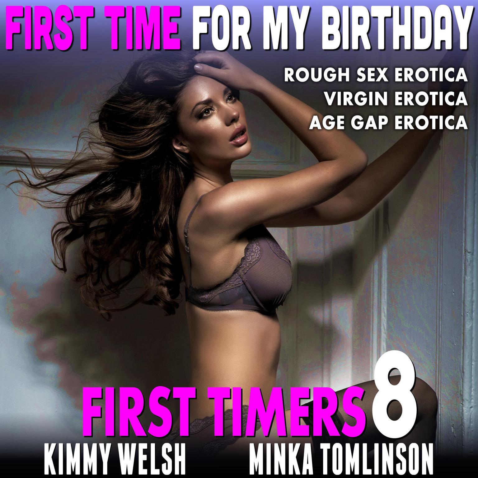 First Time For My Birthday First Timers Rough Sex Erotica Virgin Erotica Age Gap Erotica