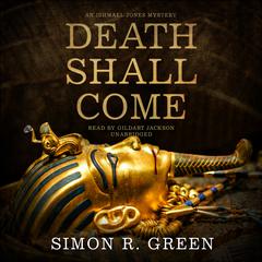 Death Shall Come Audiobook, by Simon R. Green