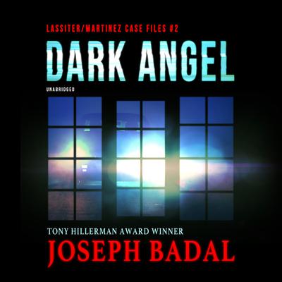 Dark Angel Audiobook, by Joseph Badal