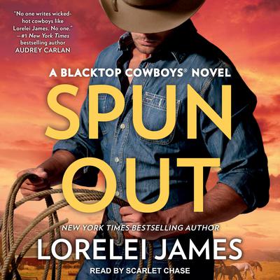 Spun Out Audiobook, by Lorelei James