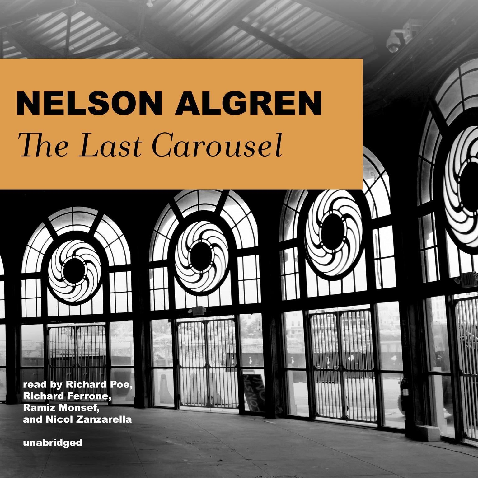 The Last Carousel Audiobook, by Nelson Algren