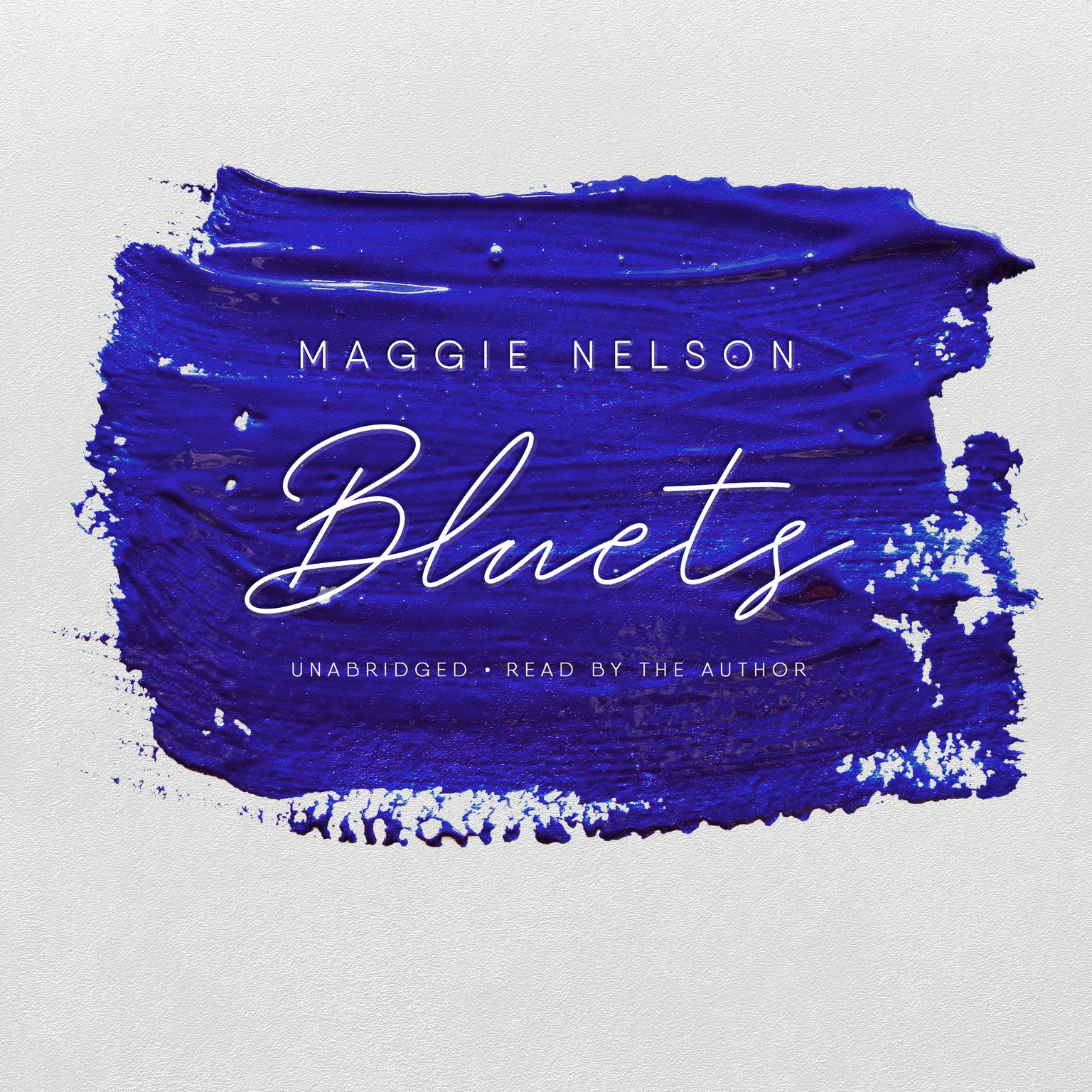 Bluets Audiobook, by Maggie Nelson