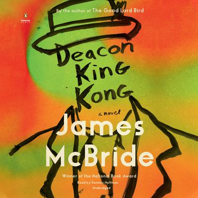 Deacon King Kong: A Novel Audiobook, by James McBride