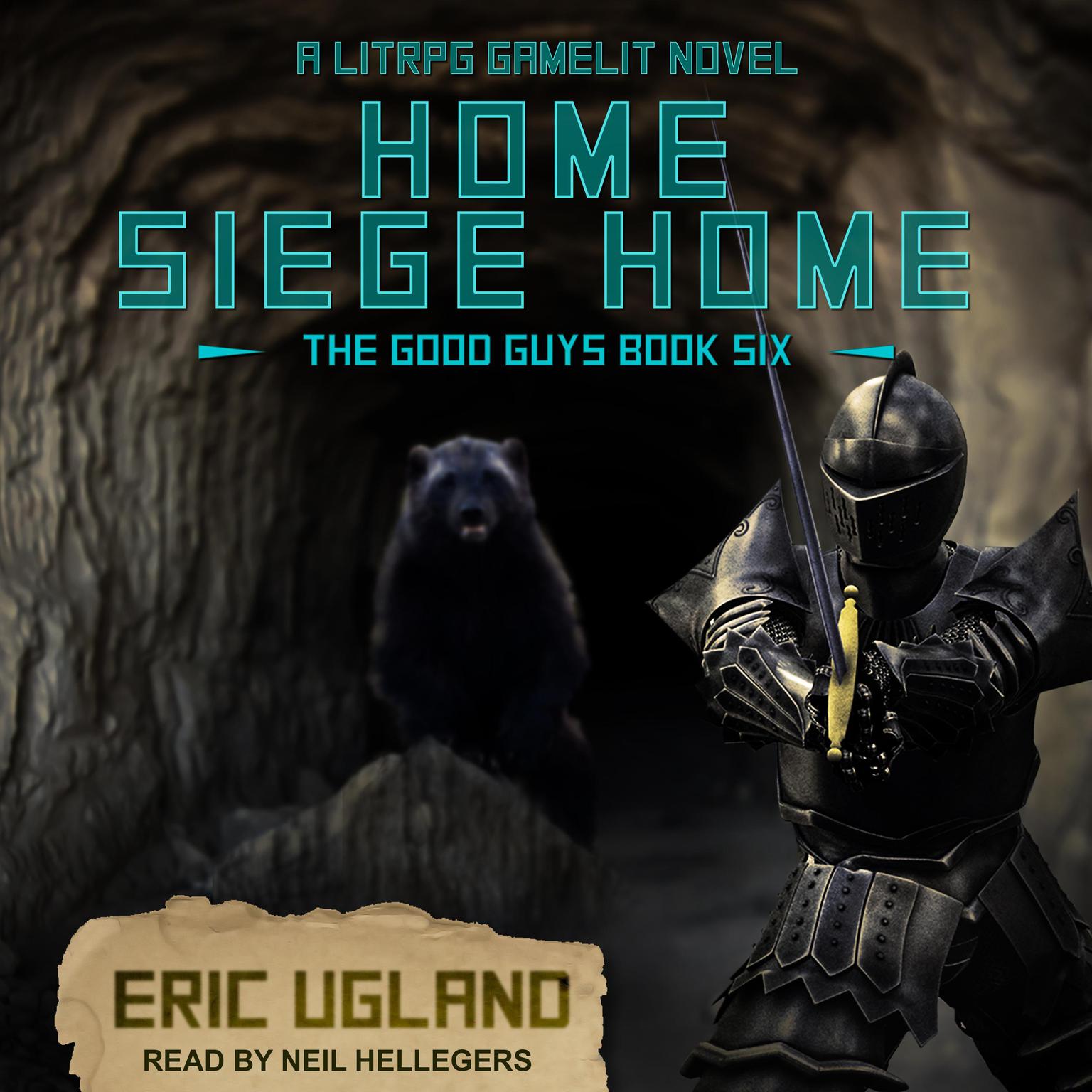 Home, Siege Home: A LitRPG/GameLit Novel Audiobook, by Eric Ugland