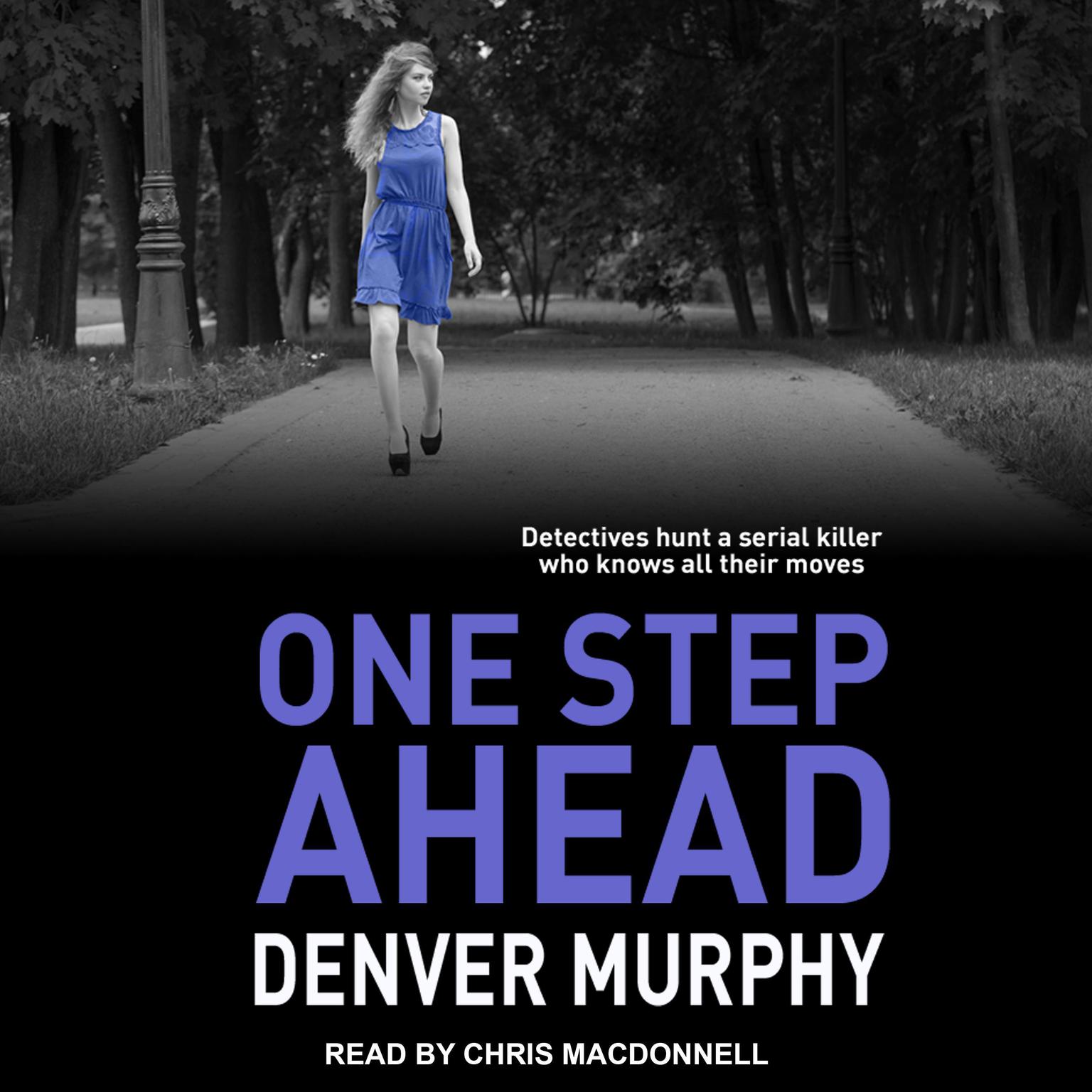 One Step Ahead Audiobook, by Denver Murphy