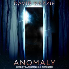 Anomaly Audiobook, by David Kazzie