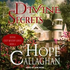 Divine Secrets Audiobook, by Hope Callaghan