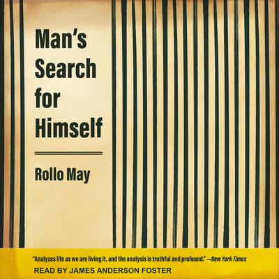 Man’s Search for Himself Audiobook, by Rollo May