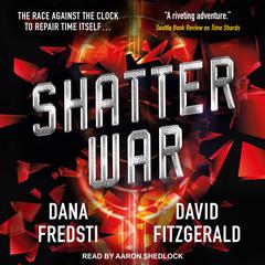 Shatter War Audiobook, by David Fitzgerald