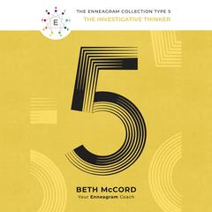 The Enneagram Type 5: The Investigative Thinker Audiobook, by Beth McCord