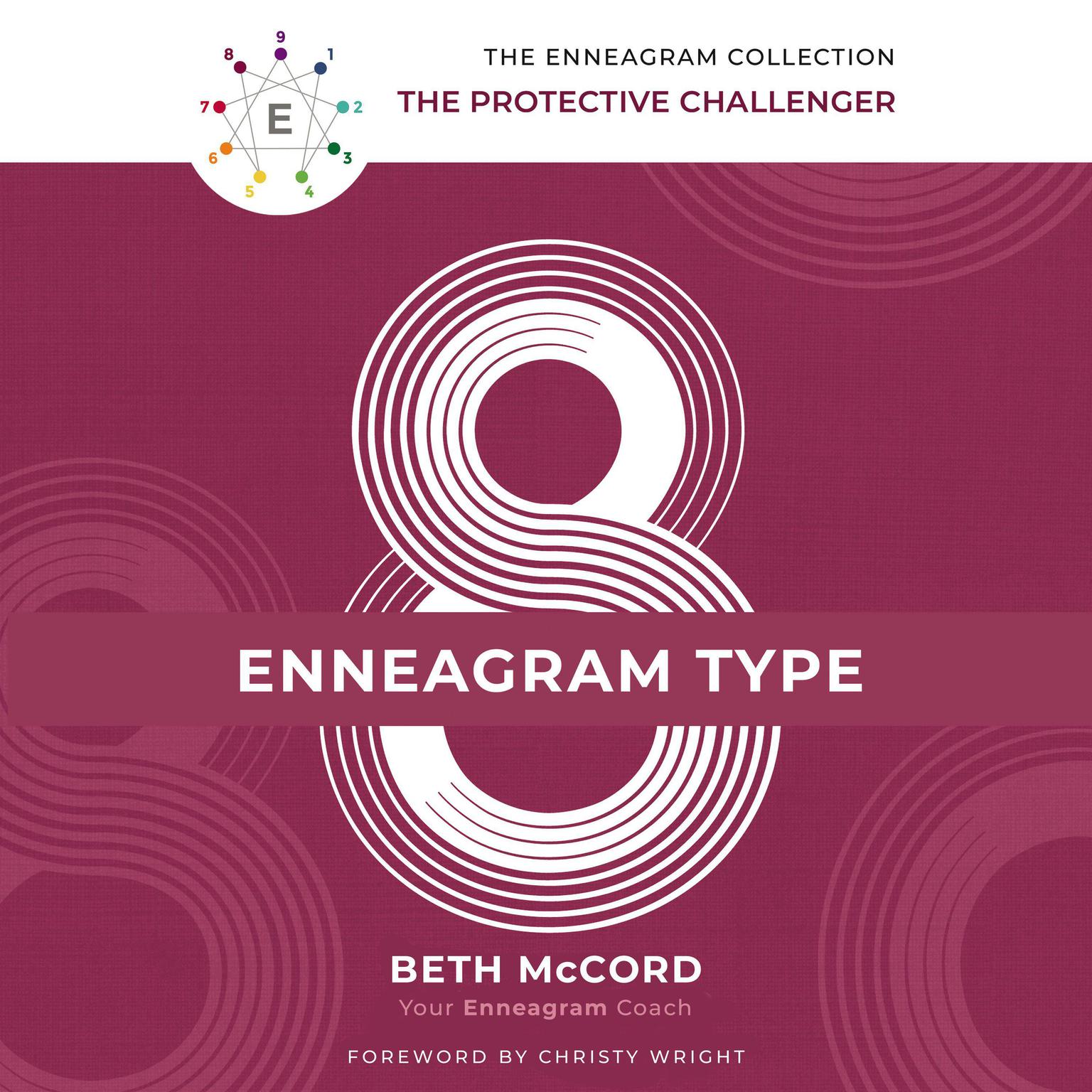 Enneagram Type 8: The Protective Challenger Audiobook, by Beth McCord