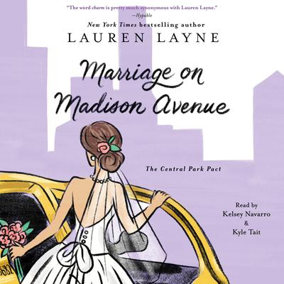 Marriage on Madison Avenue Audiobook, by Lauren Layne