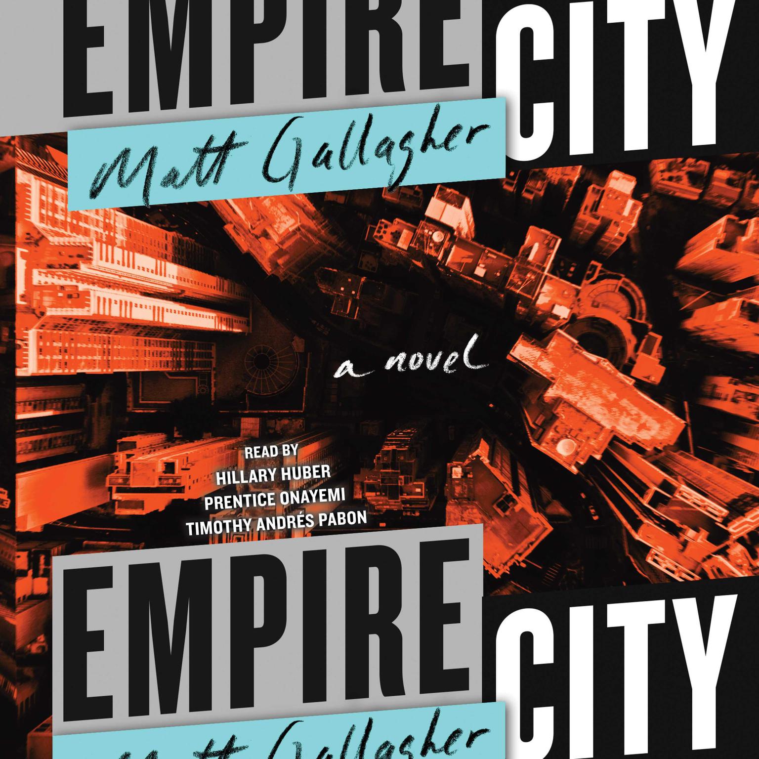 Empire City: A Novel Audiobook, by Matt Gallagher