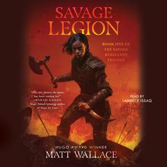Savage Legion Audiobook, by Matt Wallace