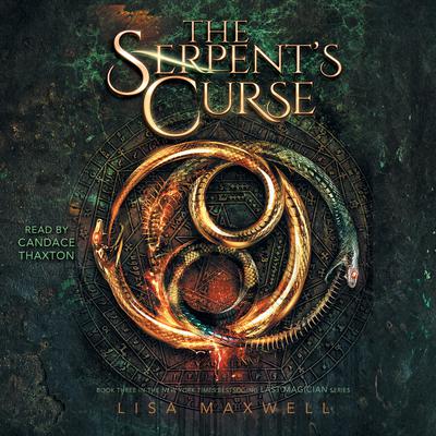The Serpents Curse Audiobook, by Lisa Maxwell