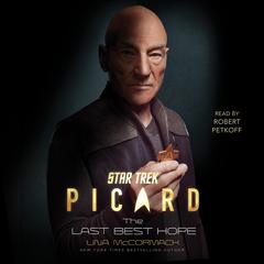 Star Trek: Picard: The Last Best Hope Audiobook, by Una McCormack
