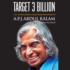 Target 3 Billion: PURA: Innovative Solutions Towards Sustainable Development Audiobook, by A. P. J. Abdul Kalam