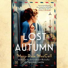 Lost Autumn Audiobook, by Mary-Rose MacColl