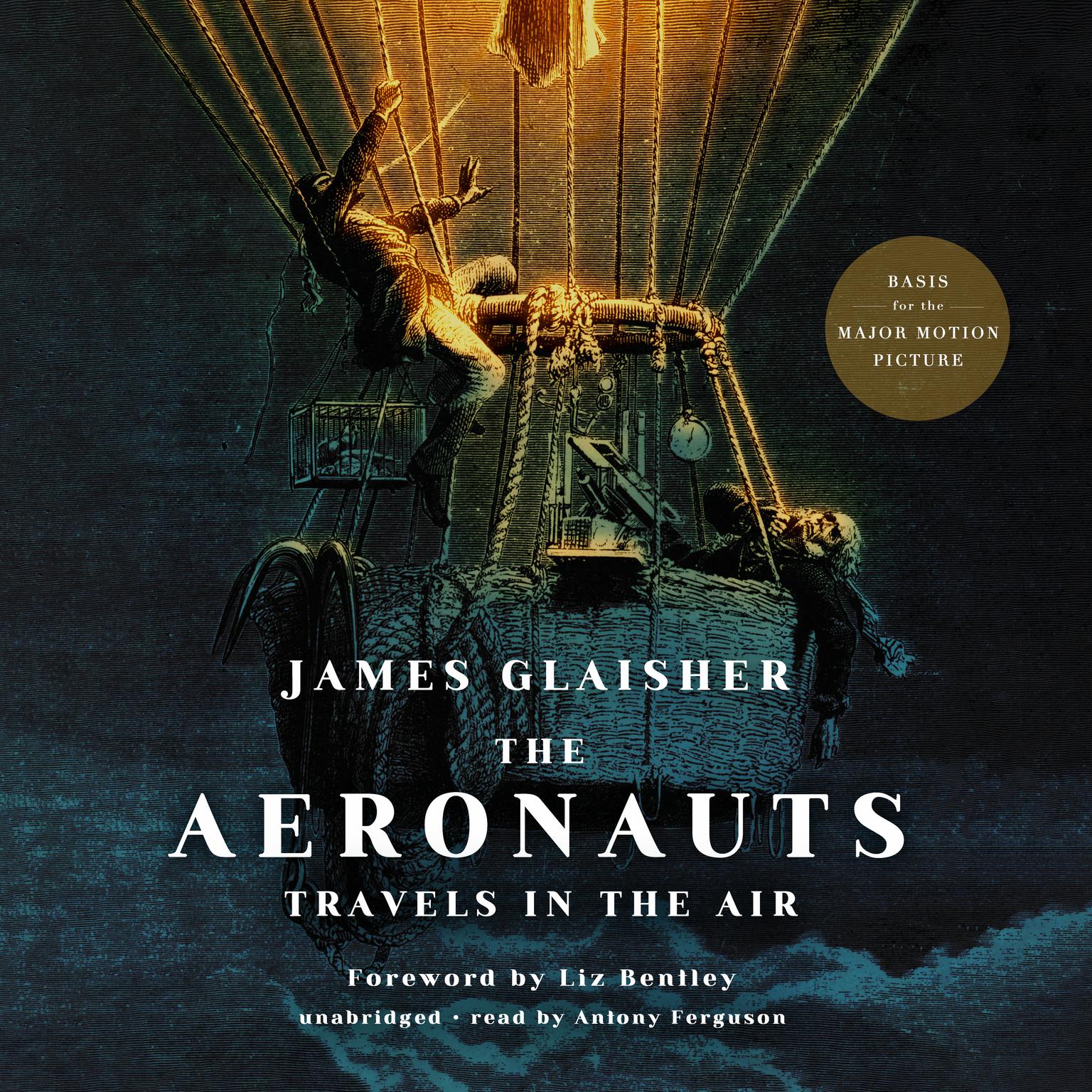 The Aeronauts: Travels in the Air Audiobook, by James Glaisher