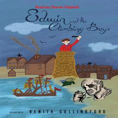 Edwin and the Climbing Boys Audiobook, by Benita Cullingford