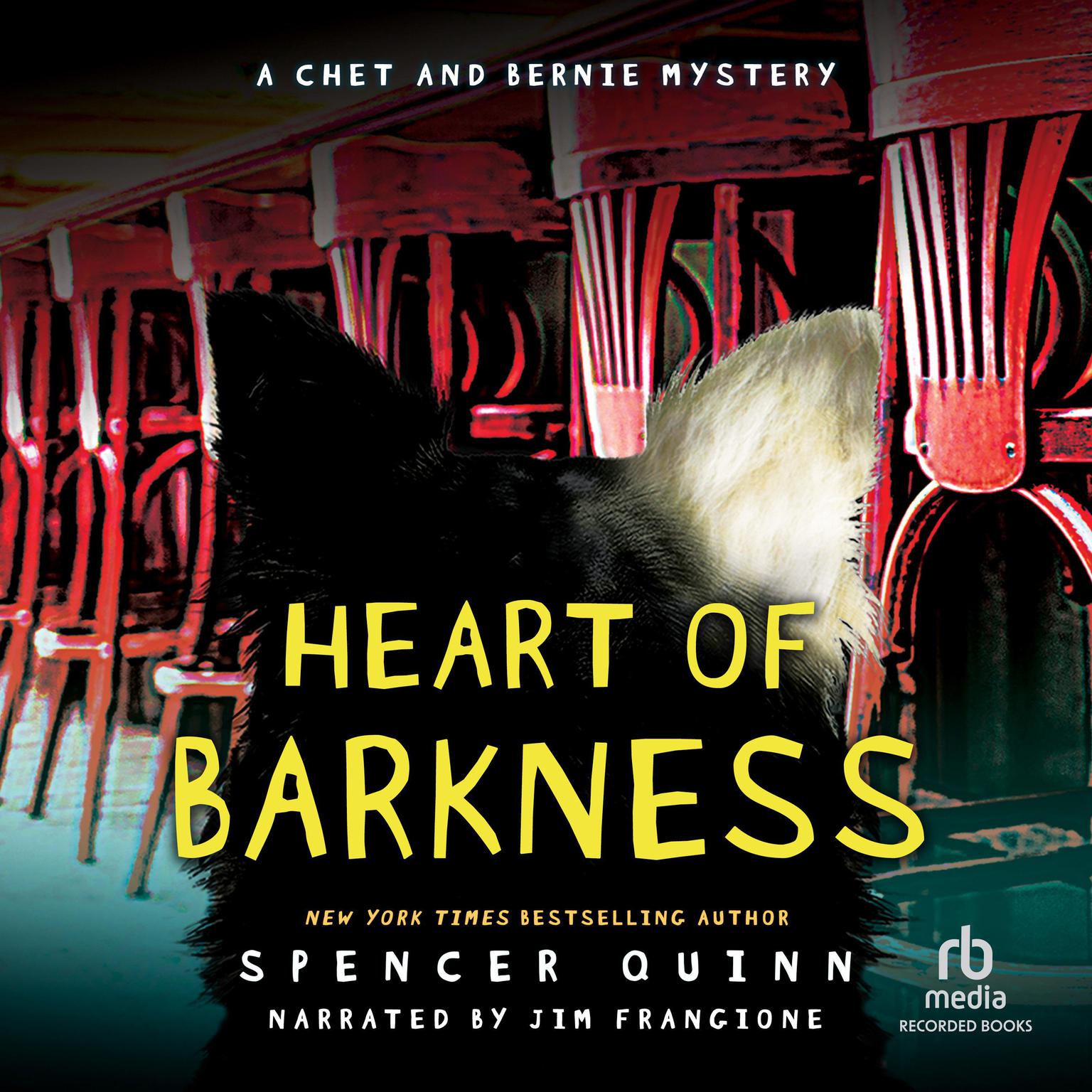 Heart of Barkness Audiobook, by Spencer Quinn