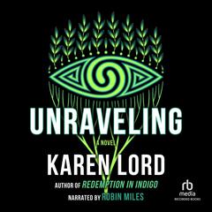 Unraveling Audiobook, by Karen Lord