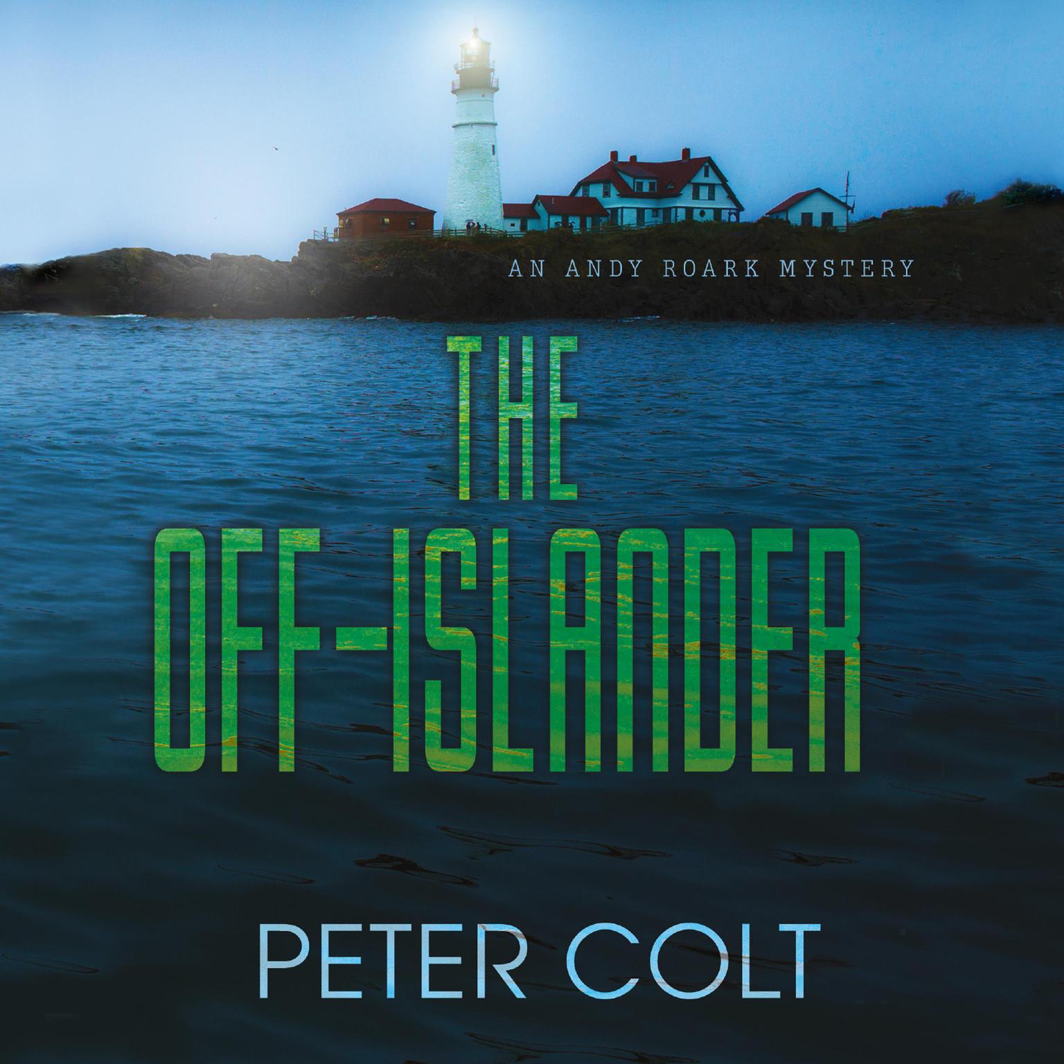 The Off-Islander Audiobook, by Peter Colt