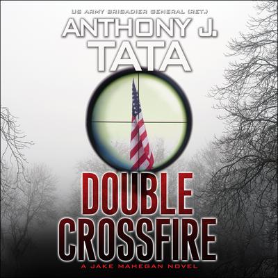 Double Crossfire Audiobook, by Anthony J. Tata