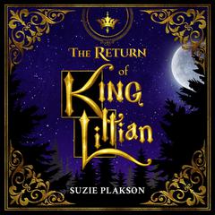 The Return of King Lillian Audiobook, by Suzie Plakson