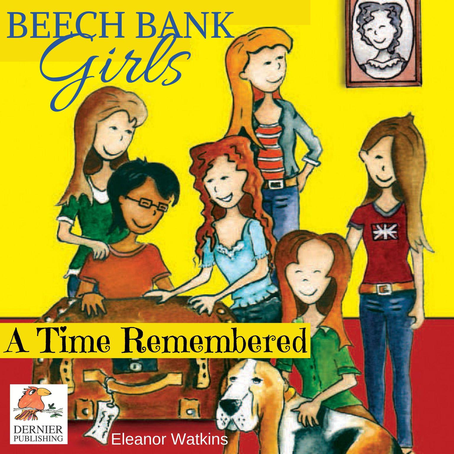 Beech Bank Girls, A Time Remembered Audiobook, by Eleanor Watkins