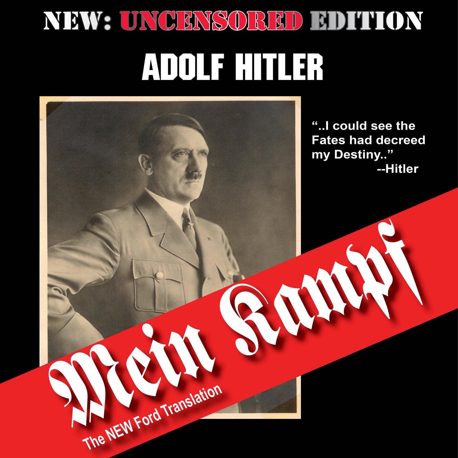 Mein Kampf (The Ford Translation) Audiobook, by Adolf Hitler
