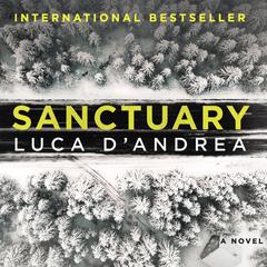 Sanctuary: A Novel Audiobook, by Luca D'Andrea
