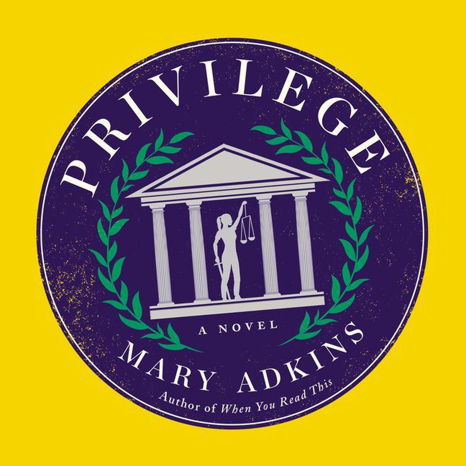 Privilege: A Novel Audiobook, by Mary Adkins