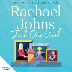 Just One Wish Audiobook, by Rachael Johns