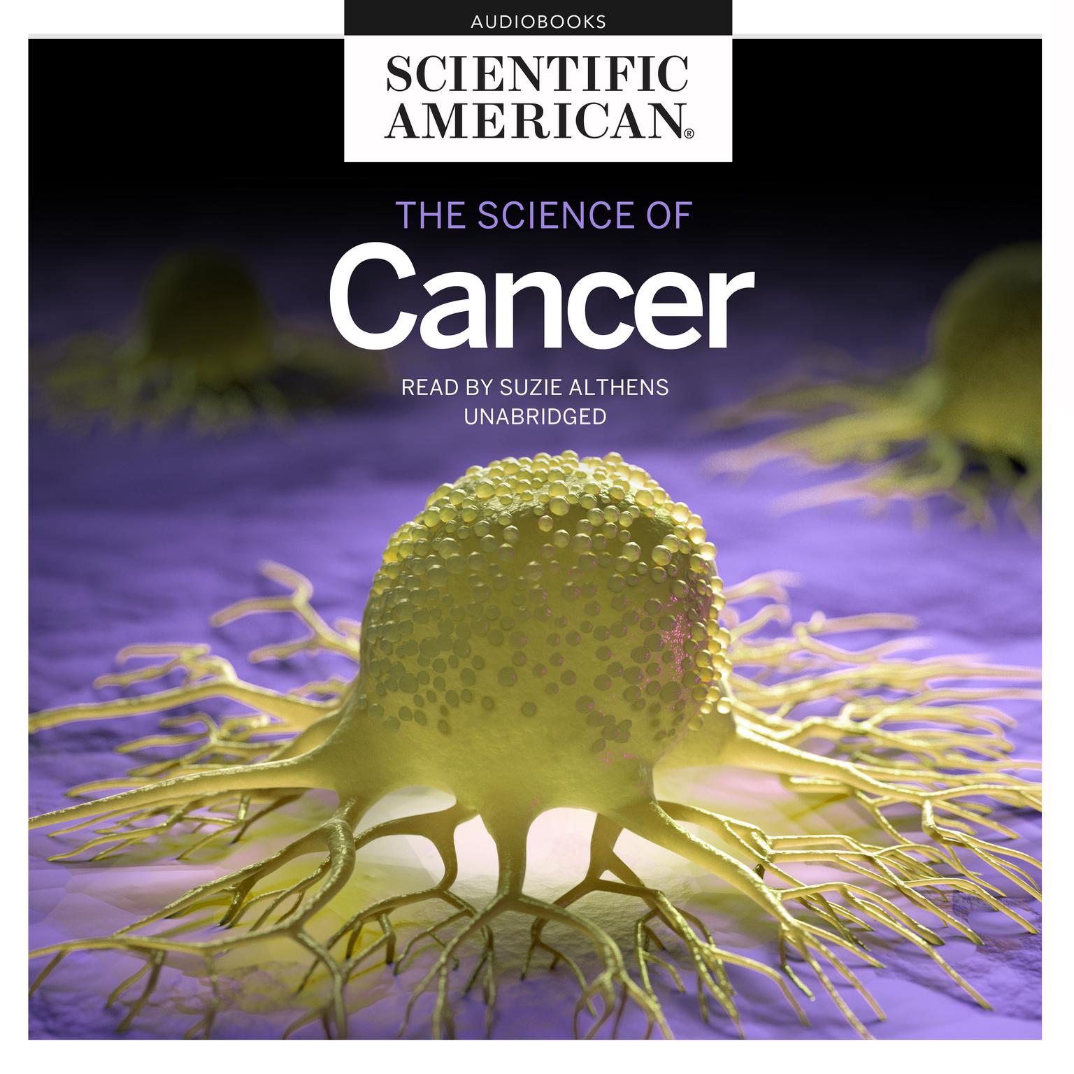 The Science of Cancer Audiobook, by Scientific American