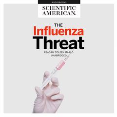 The Influenza Threat Audiobook, by Scientific American