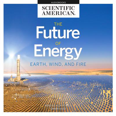 The Future of Energy Audiobook, by Scientific American
