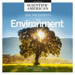 Ask the Experts: The Environment Audiobook, by Scientific American