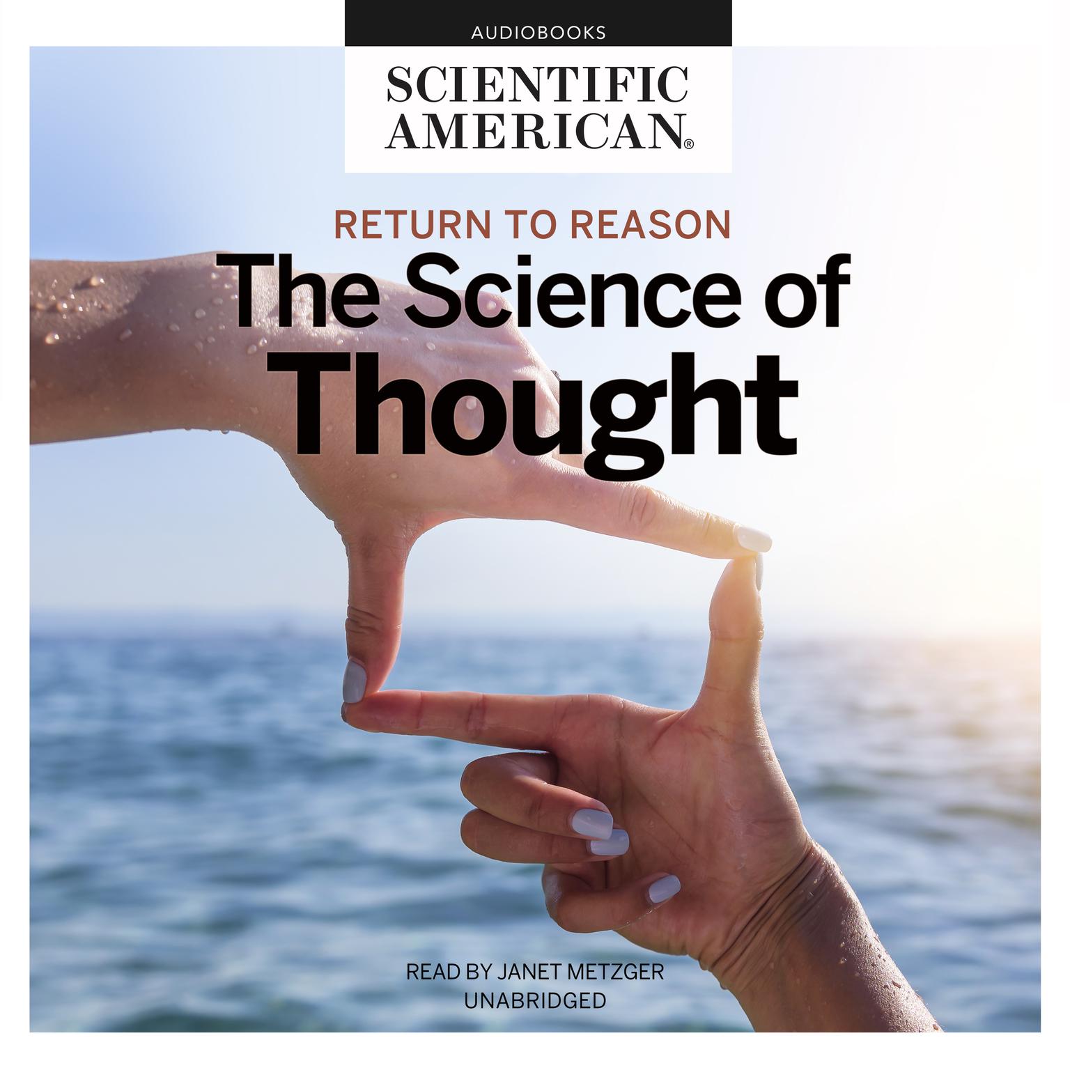 Return to Reason: The Science of Thought Audiobook, by Scientific American