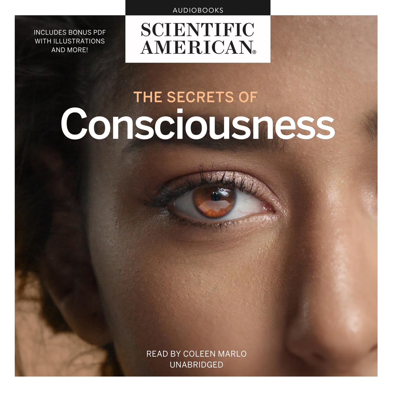 The Secrets of Consciousness Audiobook, by Scientific American