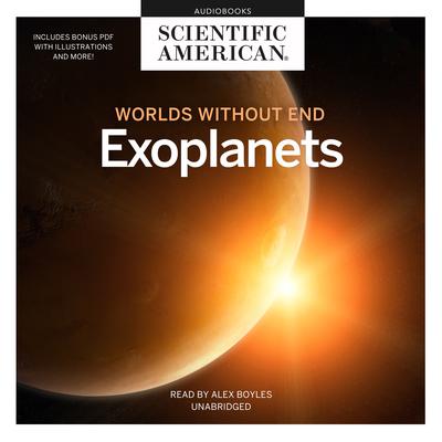 Exoplanets: Worlds without End Audiobook, by Scientific American