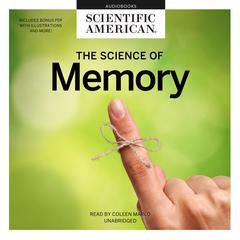 The Science of Memory Audiobook, by Scientific American