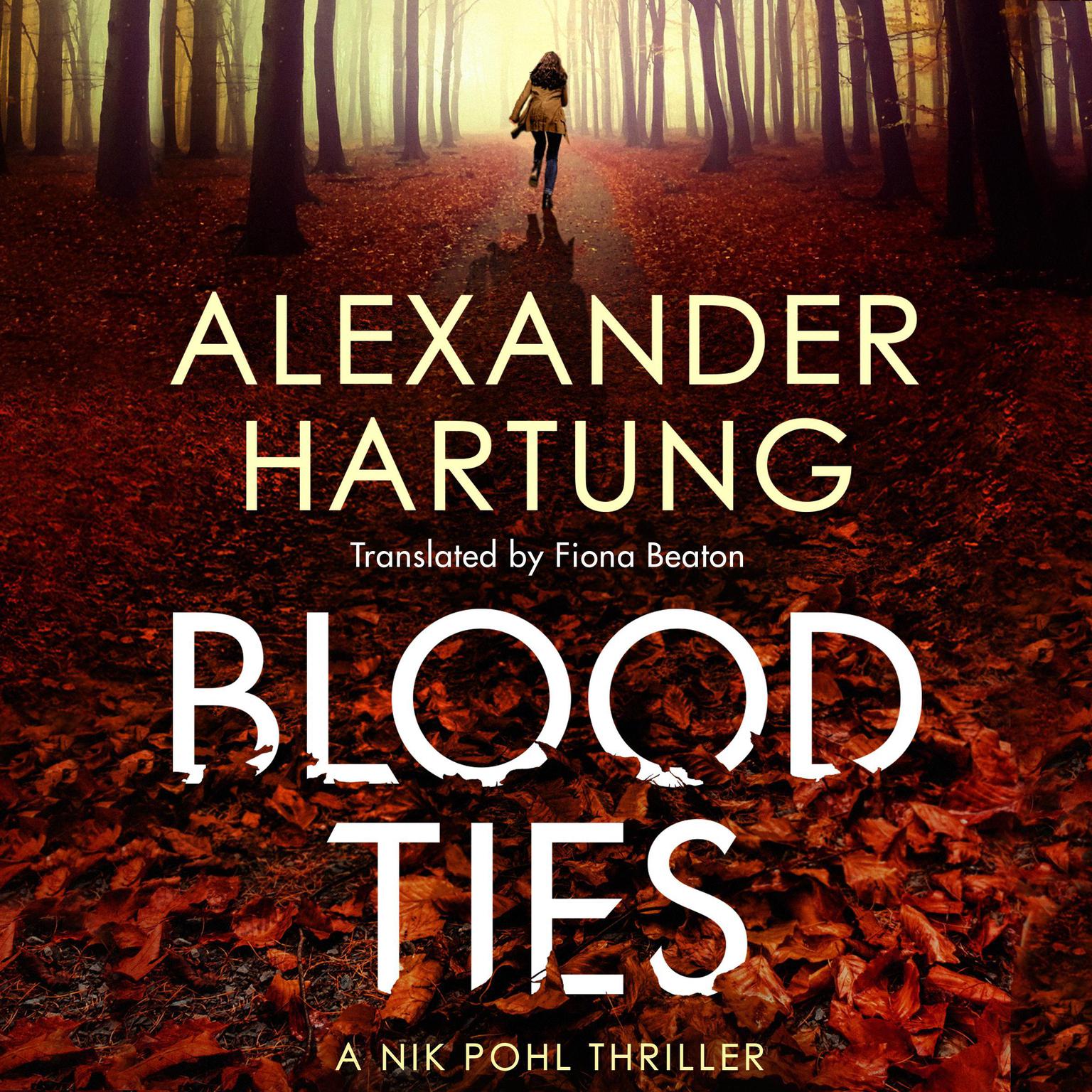 Blood Ties Audiobook, by Alexander Hartung