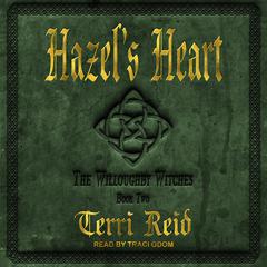 Hazel’s Heart Audiobook, by Terri Reid