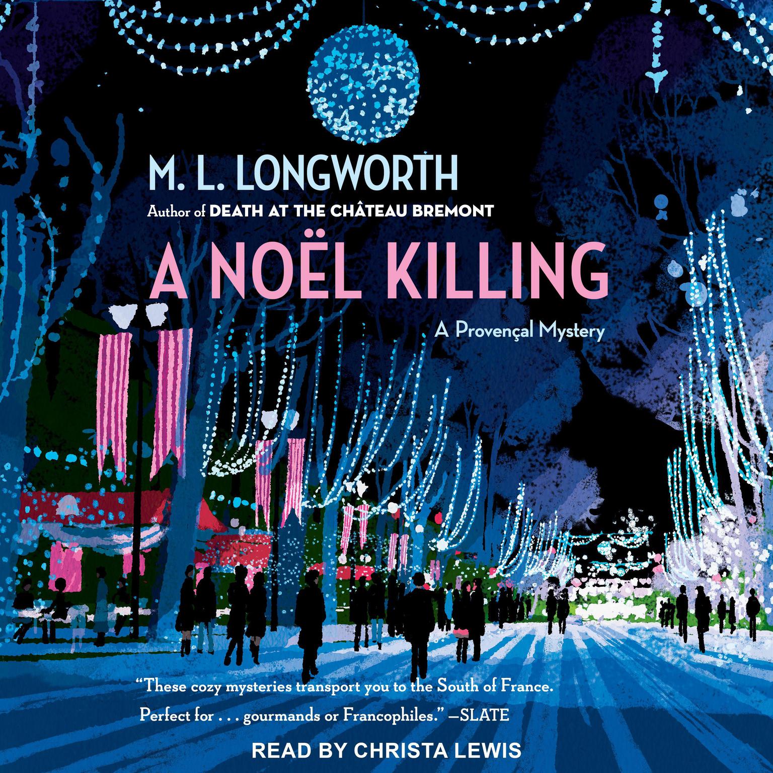 A Noel Killing Audiobook, by M. L. Longworth