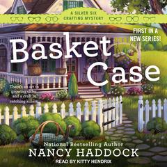Basket Case Audiobook, by Nancy Haddock