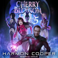Cherry Blossom Girls 5: A Superhero Adventure Audiobook, by Harmon Cooper