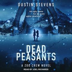 Dead Peasants Audiobook, by Dustin Stevens