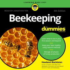 Beekeeping For Dummies: 4th Edition Audiobook, by Howland Blackiston